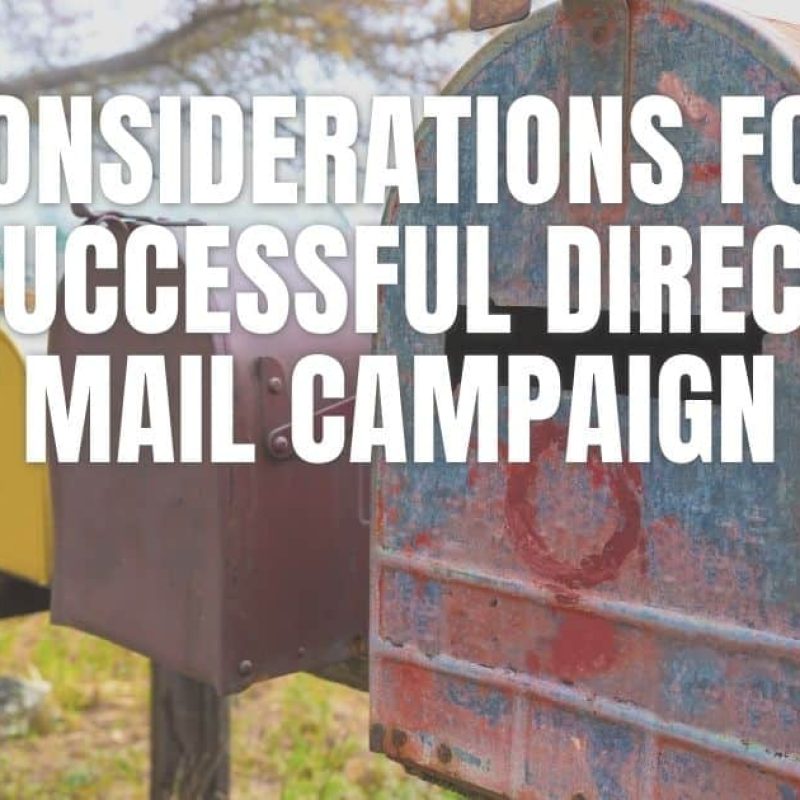 5 Considerations for a Successful Direct Mail Campaign